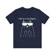 I Feel It In My Fingers Unisex T-Shirt