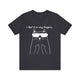 I Feel It In My Fingers Unisex T-Shirt