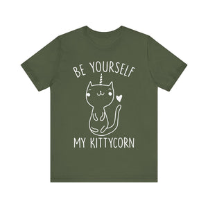 Be Yourself My Kittycorn Unisex T-Shirt