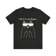 I Feel It In My Fingers Unisex T-Shirt