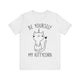 Be Yourself My Kittycorn Unisex T-Shirt